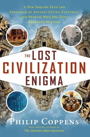The Lost Civilization Enigma - Philip Coppens