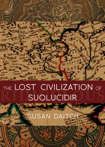 The Lost Civilization of Suolucidir - Susan Daitch