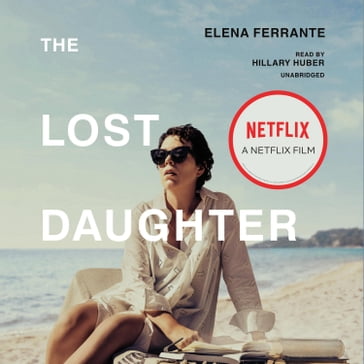 The Lost Daughter - Elena Ferrante