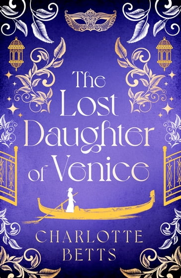 The Lost Daughter of Venice - Charlotte Betts