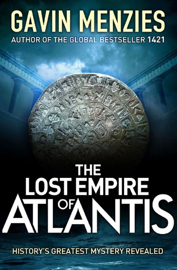 The Lost Empire of Atlantis - Gavin Menzies