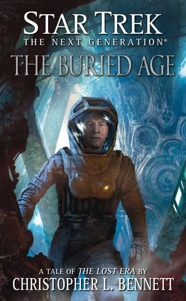 The Lost Era: The Buried Age - Christopher L. Bennett