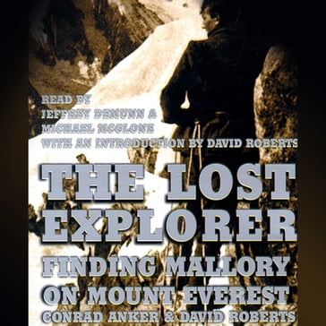 The Lost Explorer - Conrad Anker - David Roberts