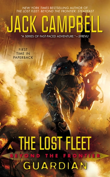 The Lost Fleet: Beyond the Frontier: Guardian - Jack Campbell