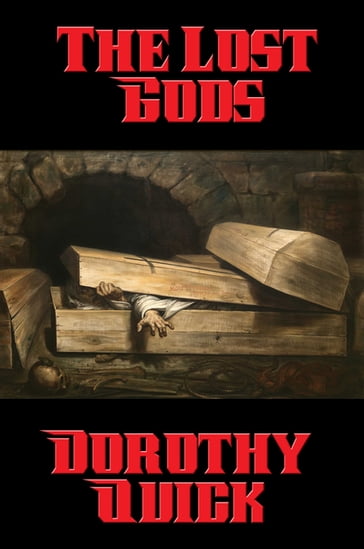 The Lost Gods - Dorothy Quick