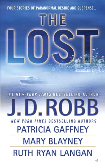 The Lost - J. D. Robb - Mary Blayney - Patricia Gaffney - Ruth Ryan Langan