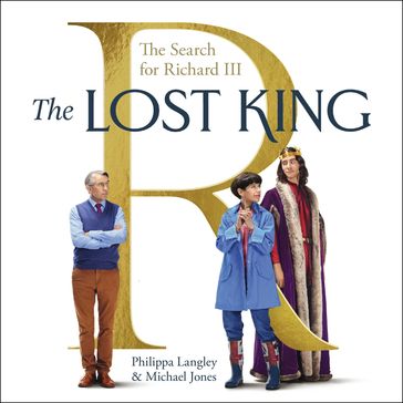 The Lost King - Philippa Langley - Michael Jones