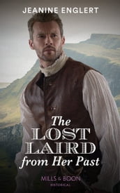 The Lost Laird From Her Past (Falling for a Stewart, Book 2) (Mills & Boon Historical)
