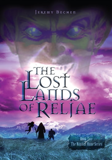 The Lost Lands of Reljae - Jeremy Bechen