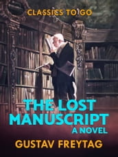 The Lost Manuscript: A Novel