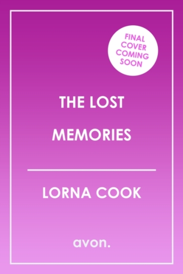 The Lost Memories - Lorna Cook
