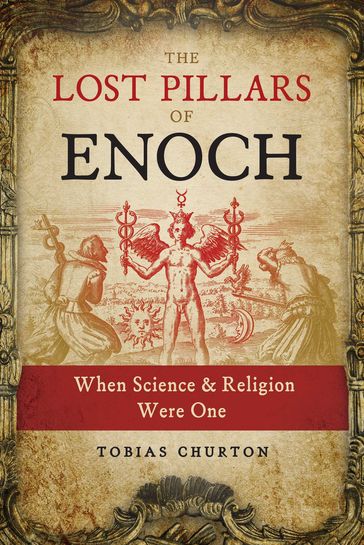 The Lost Pillars of Enoch - Tobias Churton
