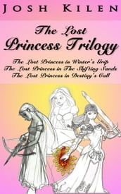 The Lost Princess Trilogy (Books 1-3)