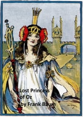 The Lost Princess of Oz, Illustrated