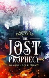 The Lost Prophecy  Das Reich der Elemente