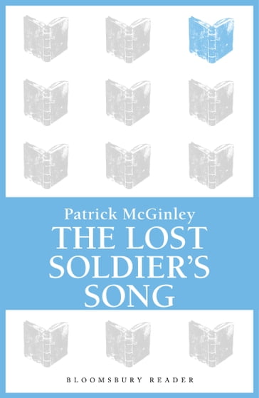 The Lost Soldier's Song - Patrick McGinley