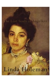 The Lost Souls of Angelkov