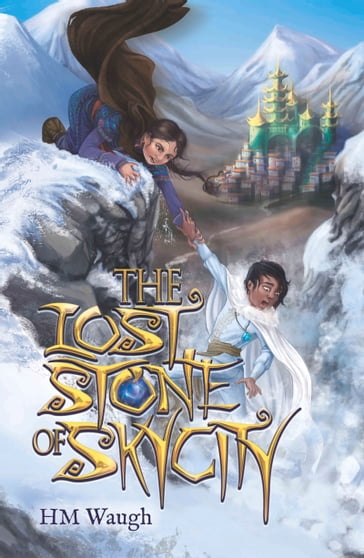 The Lost Stone of SkyCity - HM Waugh