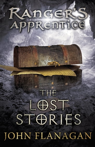 The Lost Stories (Ranger's Apprentice Book 11) - John Flanagan