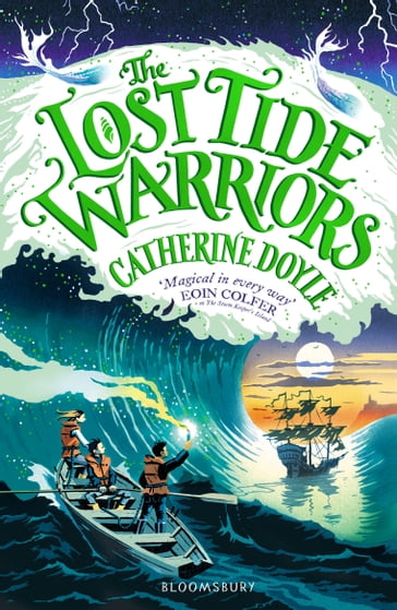 The Lost Tide Warriors - Catherine Doyle