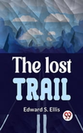 The Lost Trail