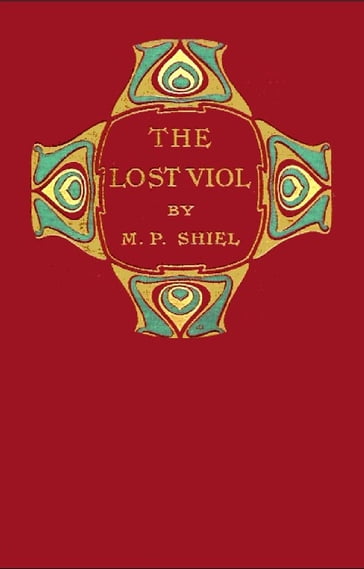 The Lost Viol - M. P. Shiel