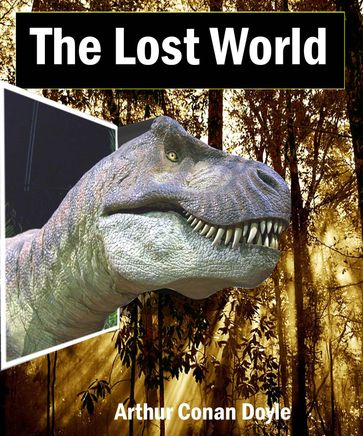 The Lost World - Arthur Conan Doyle