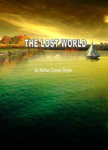 The Lost World - Arthur Conan Doyle