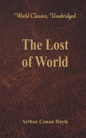 The Lost World (World Classics, Unabridged)