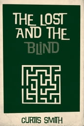 The Lost and the Blind