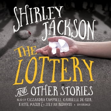The Lottery, and Other Stories - Shirley Jackson - Cassandra de Cuir