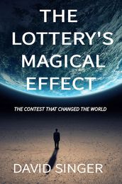 The Lottery s Magical Effect