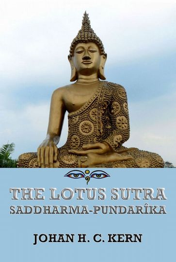 The Lotus Sutra (Saddharma-Pundarika) - Unknown Authors