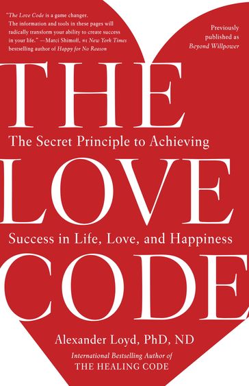 The Love Code - ND Alexander Loyd PhD.