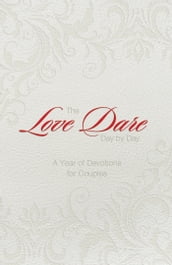 The Love Dare Day by Day, Gift Edition