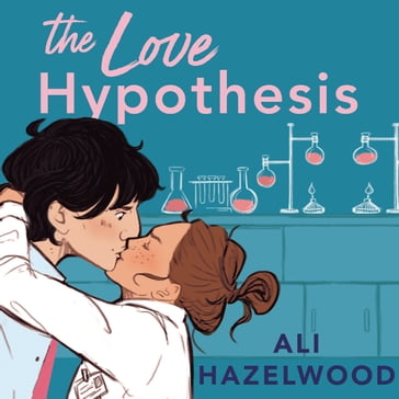 The Love Hypothesis - Ali Hazelwood