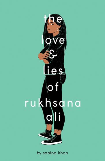 The Love and Lies of Rukhsana Ali - Sabina Khan