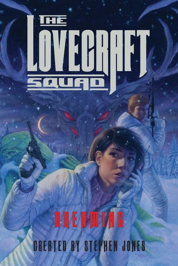 The Lovecraft Squad - Stephen Jones
