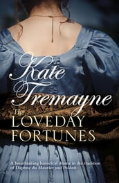 The Loveday Fortunes (Loveday series, Book 2)
