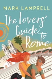 The Lovers  Guide to Rome