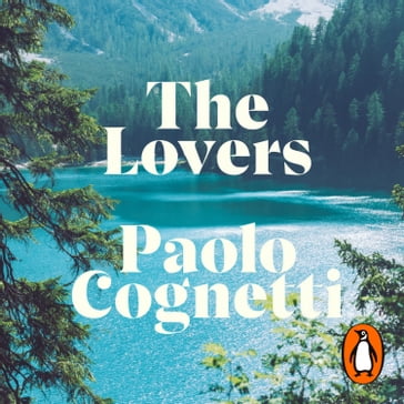 The Lovers - Paolo Cognetti