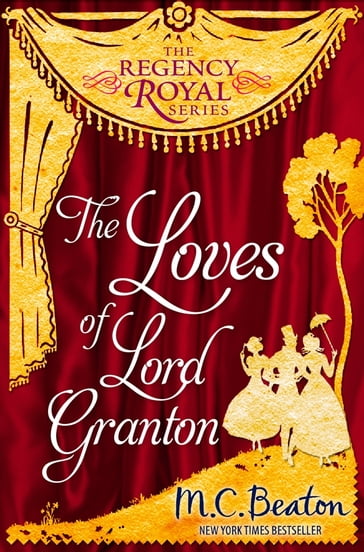 The Loves of Lord Granton - M.C. Beaton