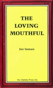 The Loving Mouthful