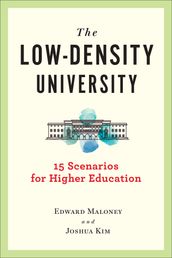 The Low-Density University