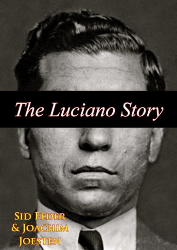 The Luciano Story - Sid Feder