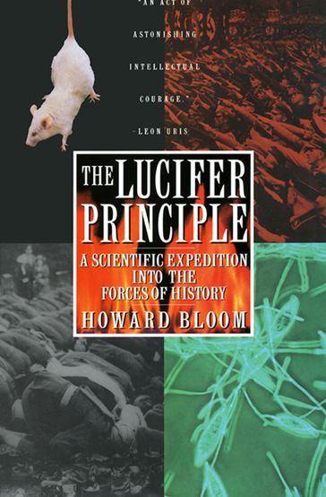 The Lucifer Principle - Howard Bloom