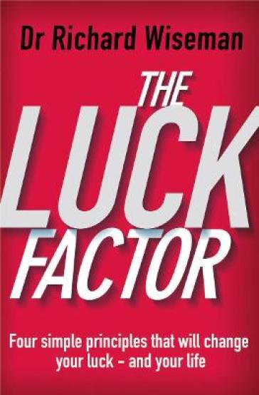 The Luck Factor - Richard Wiseman