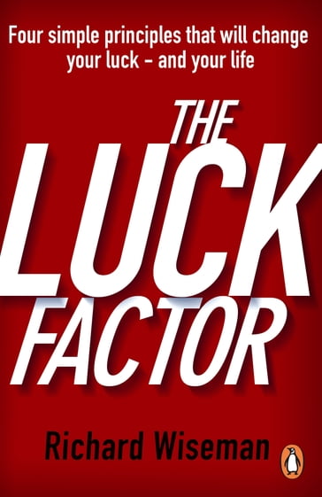 The Luck Factor - Richard Wiseman