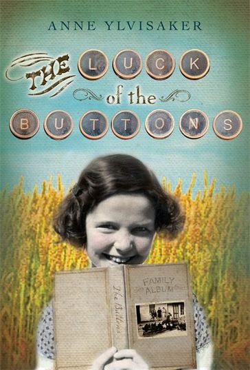 The Luck of the Buttons - Anne Ylvisaker