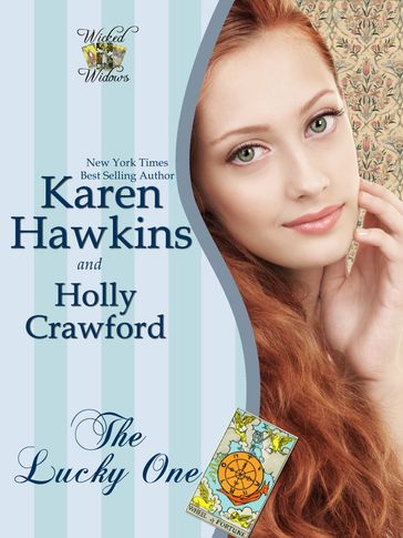 The Lucky One (A Wicked Widows novella) - Karen Hawkins